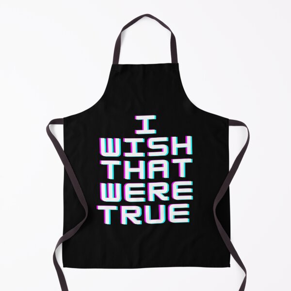 Item preview, I WISH THAT WERE TRUE designed and sold by alanaf1.