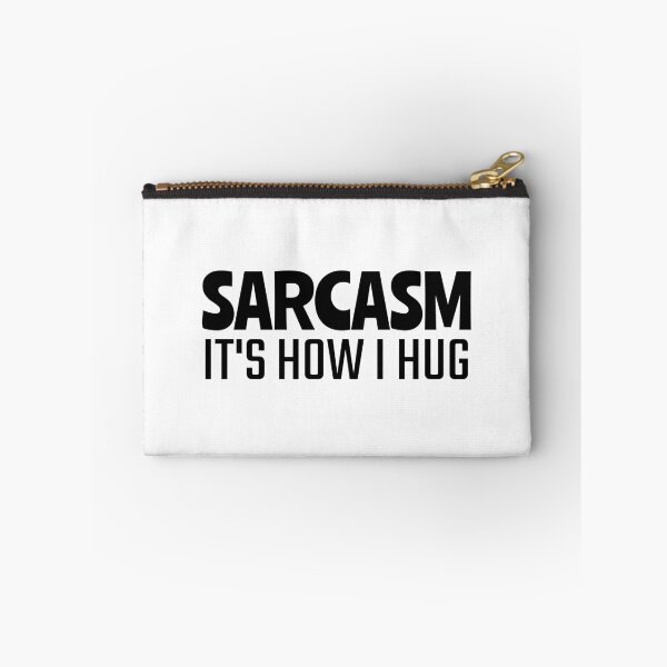 Item preview, Sarcasm it’s how i hug; Funny quote; Gift for her; Humor designed and sold by cyhdesign.