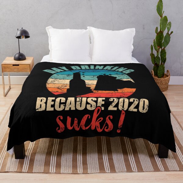 Item preview, Day drinking because 2020 sucks! designed and sold by mermaidselina.