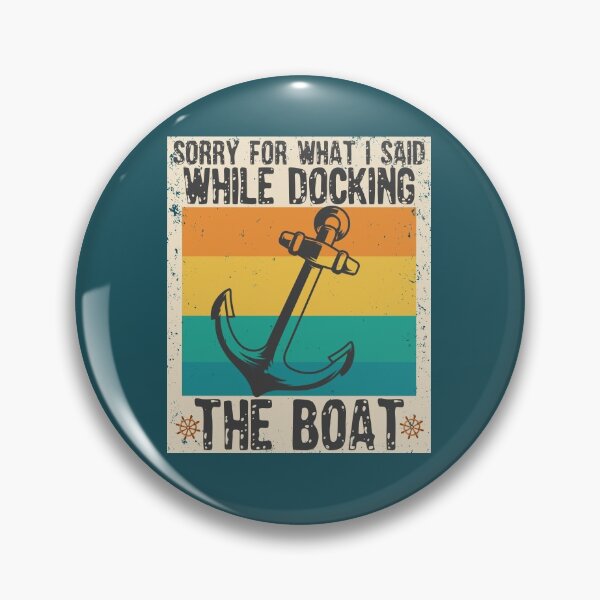 Item preview, Im Sorry For What I Said While Docking The Boat shirt Gift designed and sold by Tee-md93.