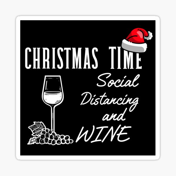 Christmas time social distancing and wine Sticker