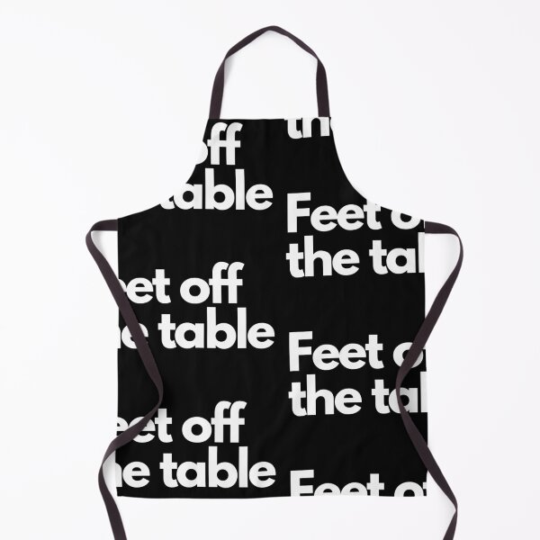 Item preview, Feet Off the Table designed and sold by Imaginative Expressions⭐️ ⭐️ ⭐️ ⭐️ ⭐️.