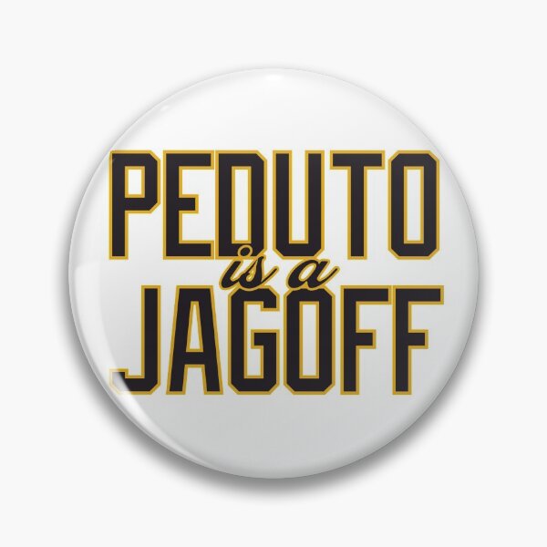 Item preview, Peduto is a Jagoff designed and sold by mjdgop97.