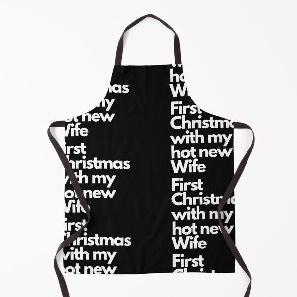 Item preview, First Christmas with My hot new wife designed and sold by Imaginative Expressions⭐️ ⭐️ ⭐️ ⭐️ ⭐️.