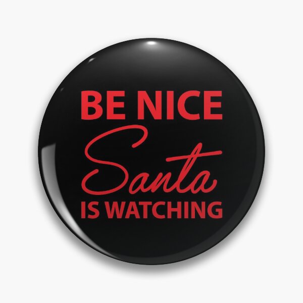 Item preview, Be Nice Santa Is Watching designed and sold by arrowroses.