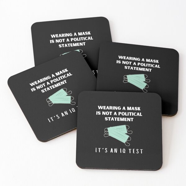 Item preview, Wearing a Mask is Not a Political Statement it's an IQ Test designed and sold by megahamdesigns.