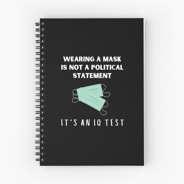 Item preview, Wearing a Mask is Not a Political Statement it's an IQ Test designed and sold by megahamdesigns.