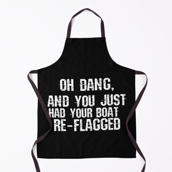 Item preview, Oh Dang You Just Had Your Boat Re Flagged Funny Pro Biden designed and sold by CharJens.
