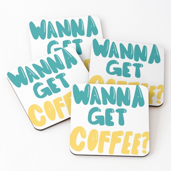 Item preview, Wanna get coffee? designed and sold by madsgro.