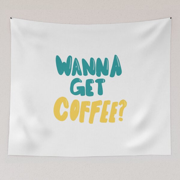 Item preview, Wanna get coffee? designed and sold by madsgro.