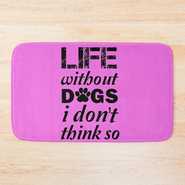 Item preview, Life without dogs i don't think so graphic design designed and sold by Openspace2020.
