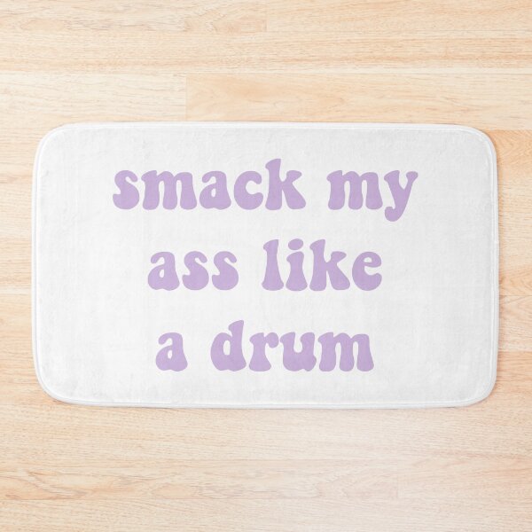 Item preview, smack my ass like a drum tiktok  designed and sold by alessiacara.