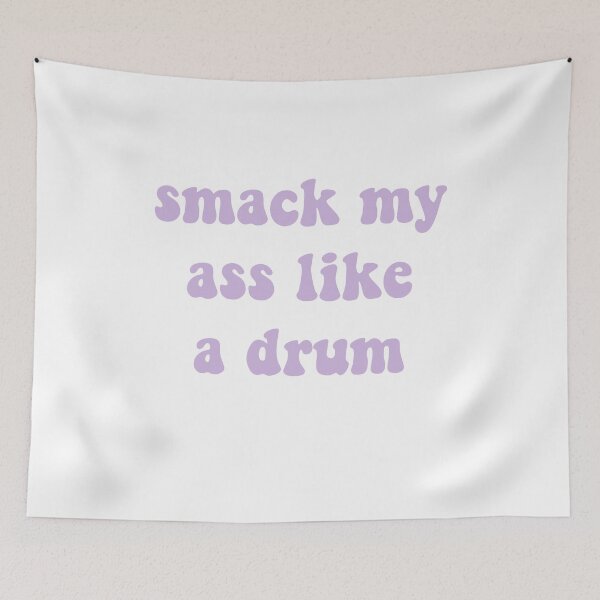 Item preview, smack my ass like a drum tiktok  designed and sold by alessiacara.