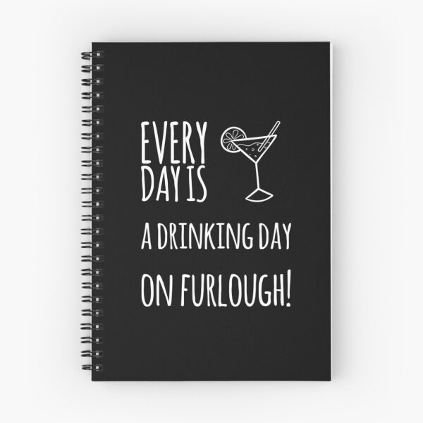 Item preview, every day is a drinking day on furlough designed and sold by Sarahs Adventures  .