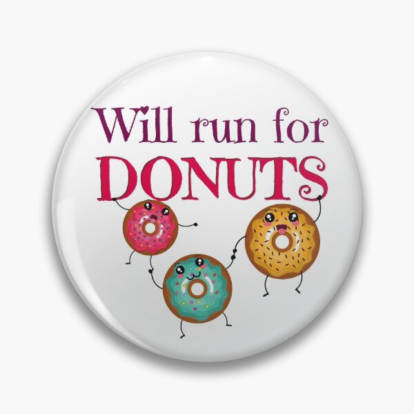 Item preview, Will run for Donuts Funny doughnut designed and sold by OneTimeEngineer.