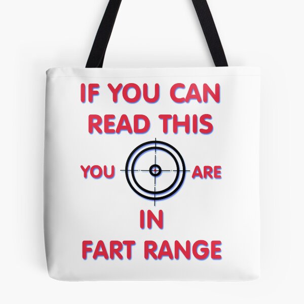 Item preview, If You Can Read This You're In Fart Range designed and sold by TINASTORESHOPE.