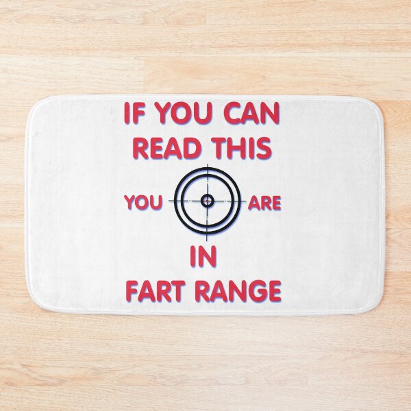 Item preview, If You Can Read This You're In Fart Range designed and sold by TINASTORESHOPE.