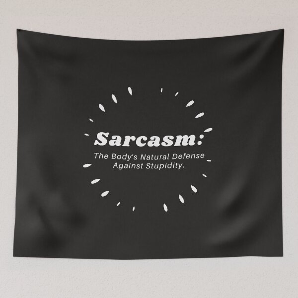 Item preview, Sarcasm designed and sold by Paradox Gifts.