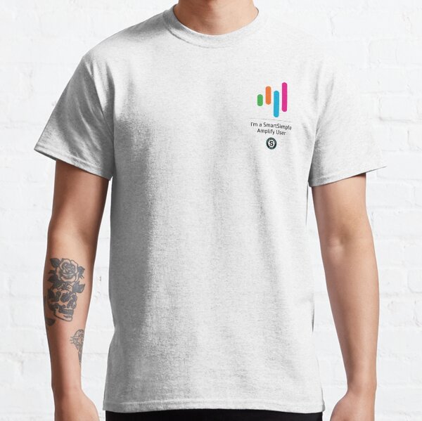I'm a SmartSimple Amplify User Classic T-Shirt