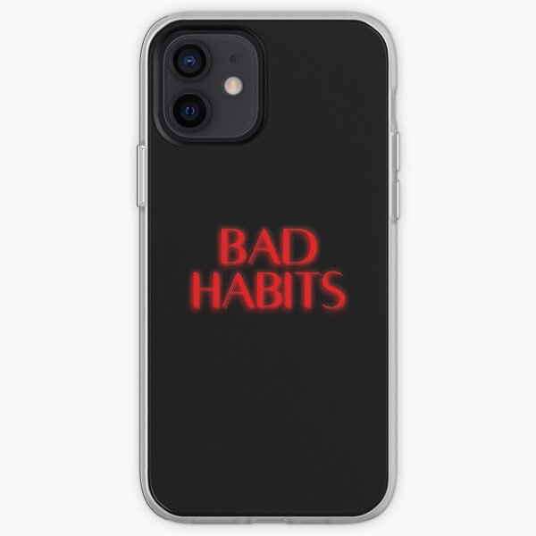 Bad habits iPhone Soft Case