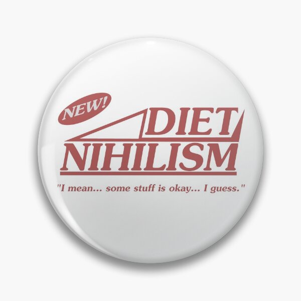 Item preview, Diet Nihilism Funny Nihilist Promo designed and sold by CoMuArt.