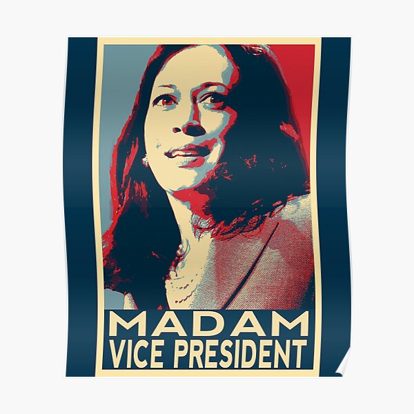 Madam Vice President Kamala Harris 2020 Poster