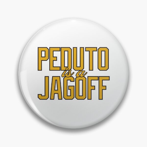 Item preview, Peduto is a Jagoff designed and sold by mjdgop97.