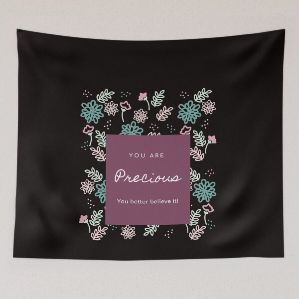 Item preview, You are precious designed and sold by DareDreams.