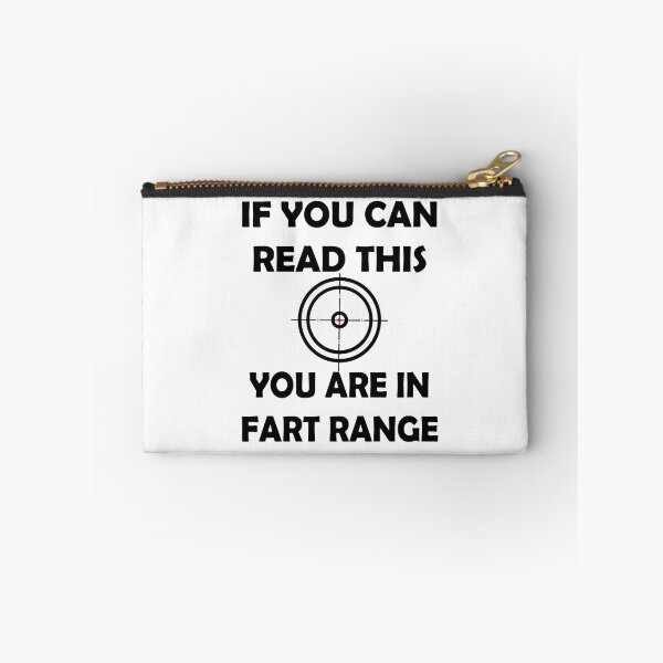 Item preview, If You Can Read This You're In Fart Range designed and sold by TINASTORESHOPE.