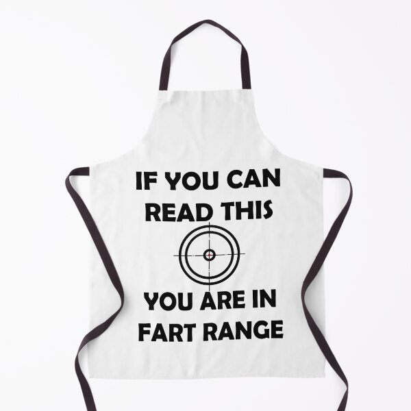 Item preview, If You Can Read This You're In Fart Range designed and sold by TINASTORESHOPE.