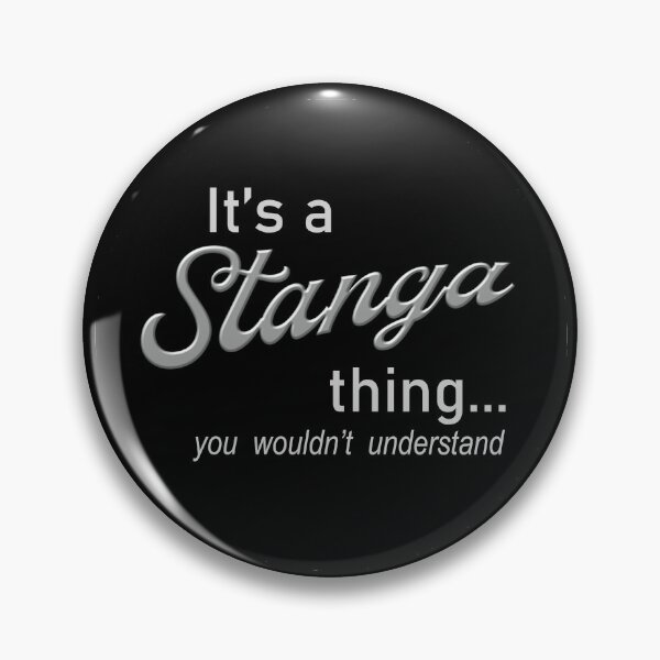 Item preview, It's a Stanga Thing designed and sold by Genetti Family Shop.