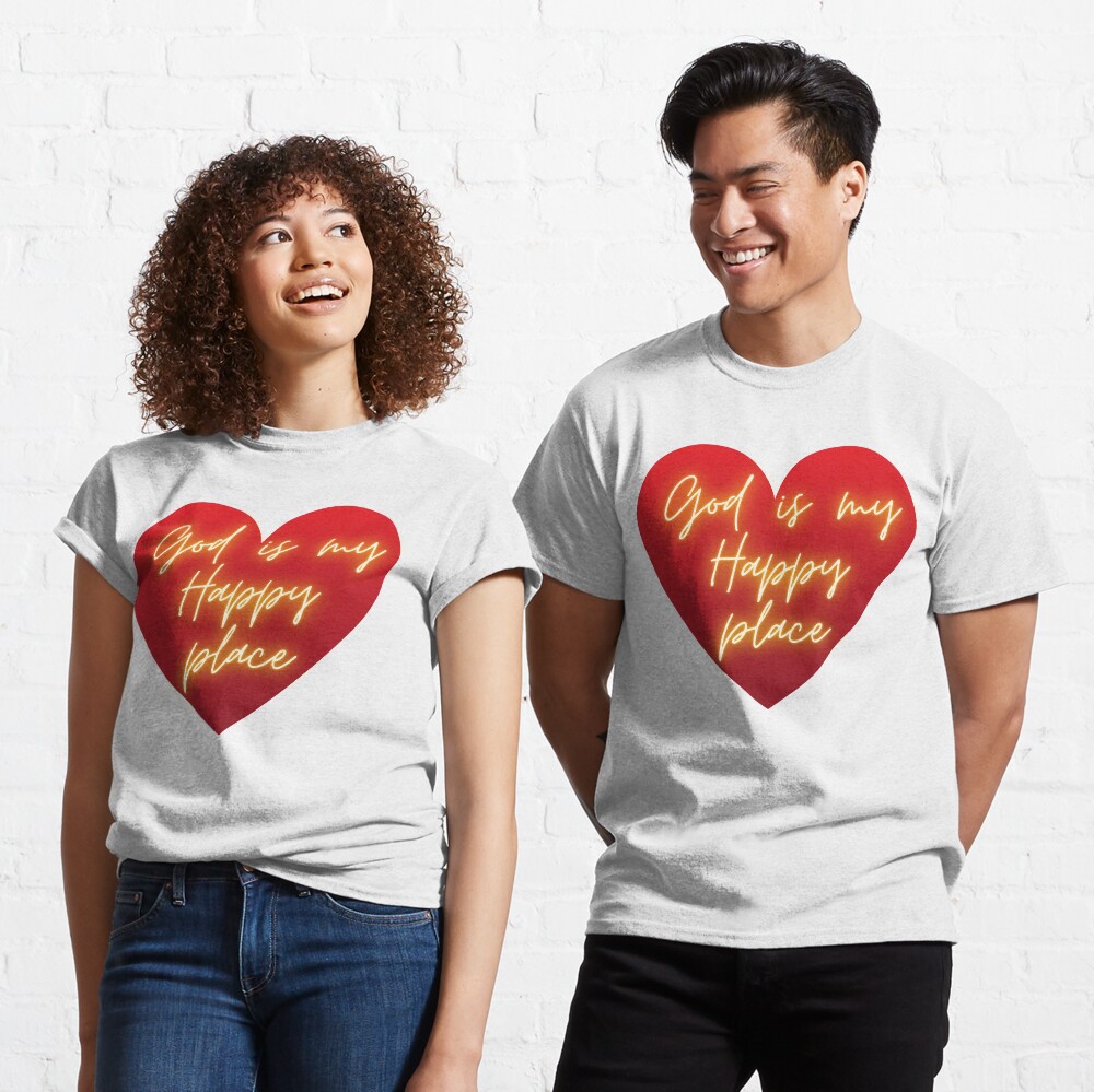 God is My Happy Place Classic T-Shirt