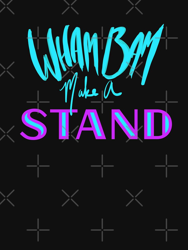"Make A Stand!" Tshirt by ColorBombed Redbubble stand tshirts