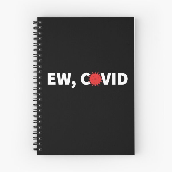 Item preview, Ew Covid designed and sold by Dailyartsie.