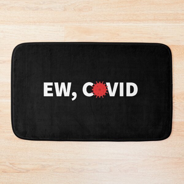 Item preview, Ew Covid designed and sold by Dailyartsie.