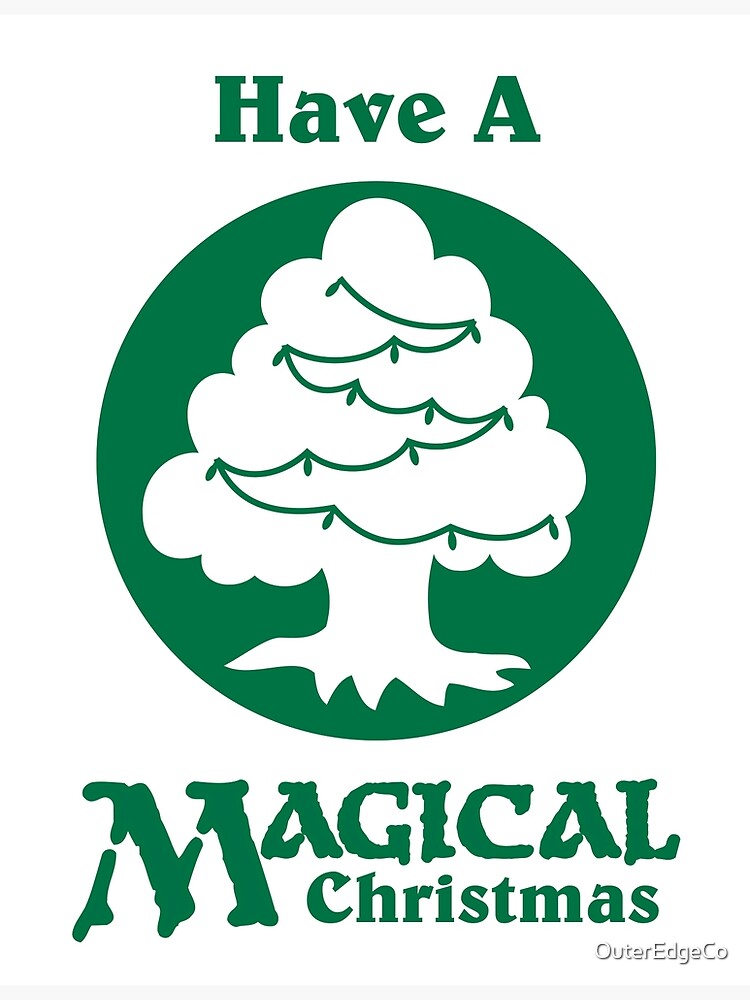 Have a Magical Christmas" Greeting Card for Sale by OuterEdgeCo | Redbubble Have a Magical Christmas" Greeting Card for Sale by OuterEdgeCo | Redbubble