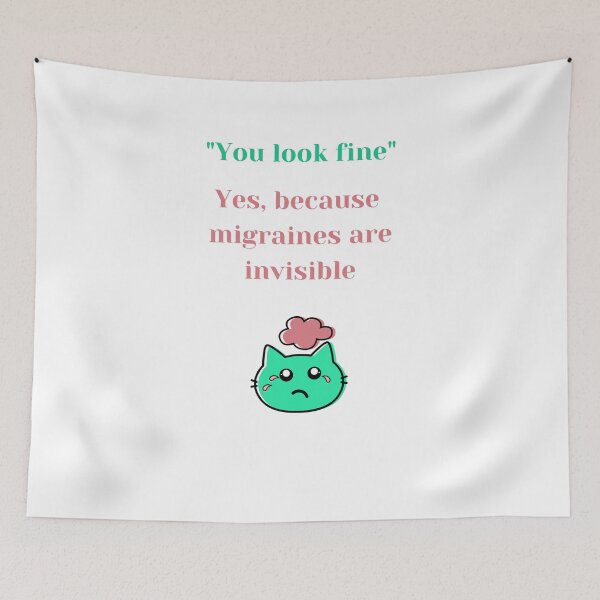 Item preview, Migraines are invisible designed and sold by daguilon.