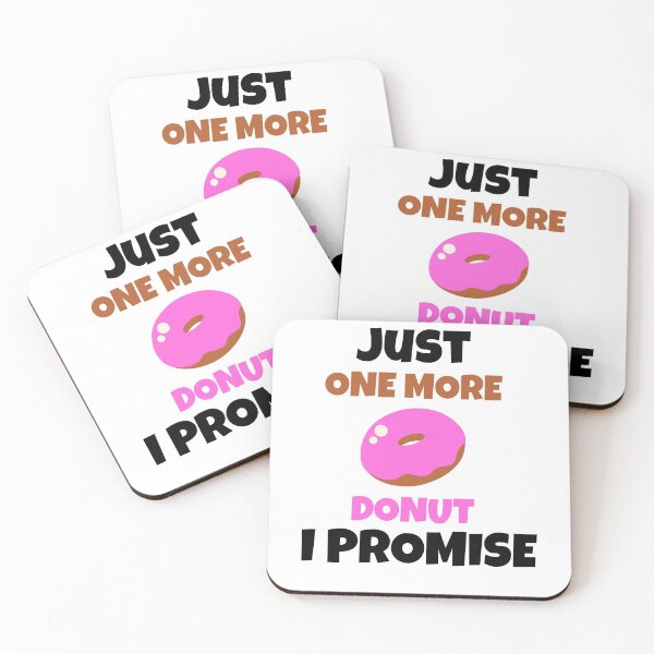 Item preview, Just One More Donut I Promise designed and sold by BahiaStyle.