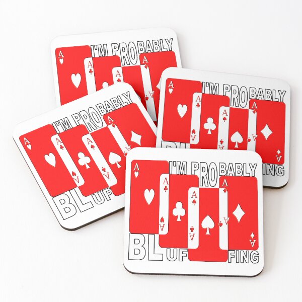 Item preview,   IM PROBABLY BLUFFING - FOR FUNNY POKER PLAYER GIFTS designed and sold by Ralek.