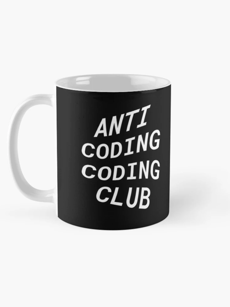 Thumbnail 5 of 6, Coffee Mug, Anti Coding Coding Club designed and sold by philipdev.