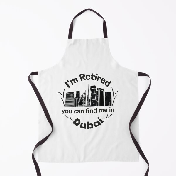 Item preview, Copy of Retired gift, I'm retired you can find me in Dubai designed and sold by ilovegreat.