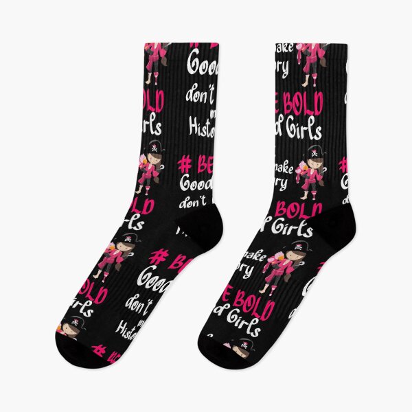 Artikelvorschau, Kopie von guten Mädchen machen keine Geschichte, Pirat #Be Bold Black Base entworfen und verkauft von Dance Vibes: Blingit Studios.