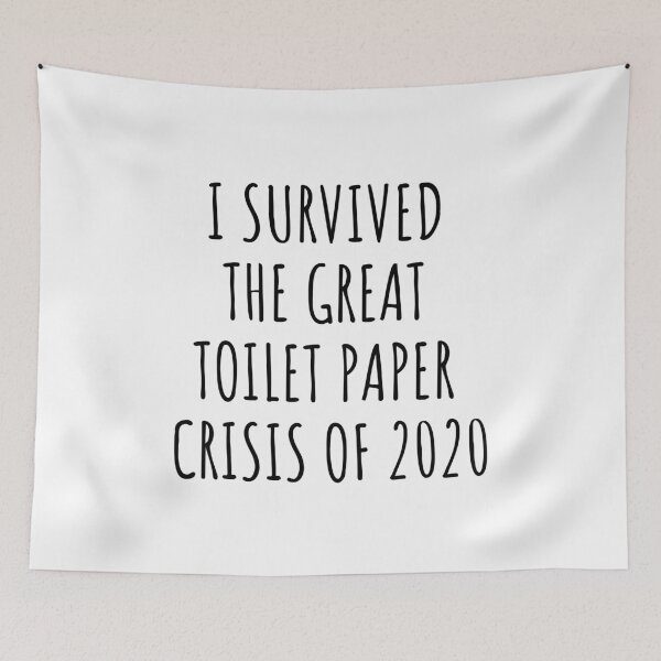 Item preview, I Survived The Great Toilet Paper Crisis Of 2020 designed and sold by blueskygiftco.