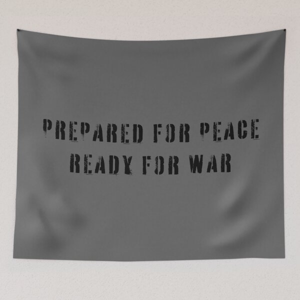 Item preview, prepared for peace ready for war designed and sold by nessdo.