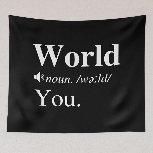 Item preview, You Are My World (Definition) designed and sold by mind-illusions.