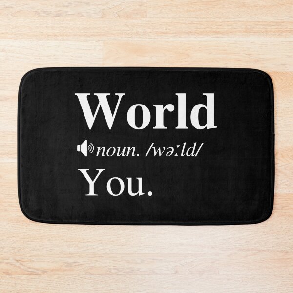 Item preview, You Are My World (Definition) designed and sold by mind-illusions.