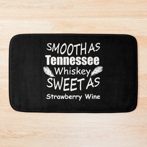 Item preview,  Smooth As Tennessee Whiskey Sweet As Strawberry Wine designed and sold by happy gift art.