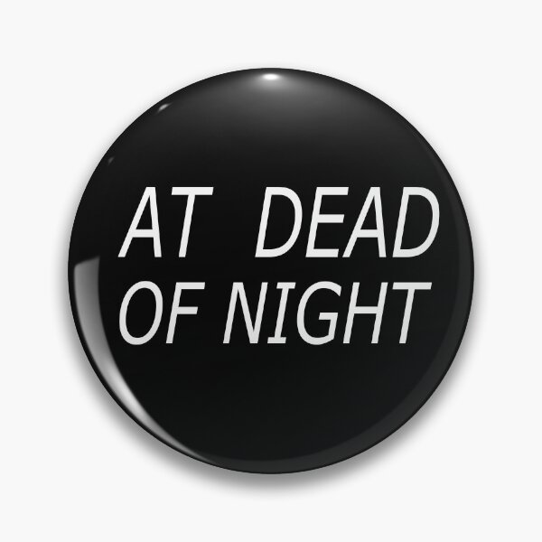 Item preview, At Dead Of Night designed and sold by merchfun2.