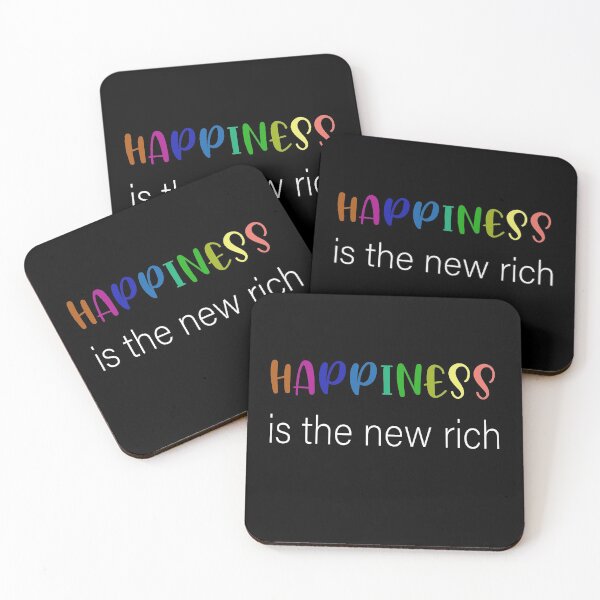 Item preview,  happiness is the rich / quote designed and sold by ANOMIC ⭐⭐⭐⭐⭐.