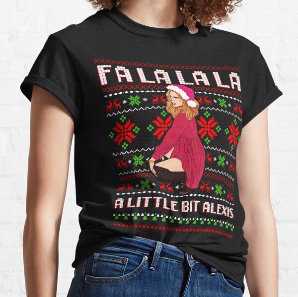 FA la la la a Little bit Alexis Gifts For Fans, For Men and Women, Gift Thanksgiving, Christmas Day Classic T-Shirt